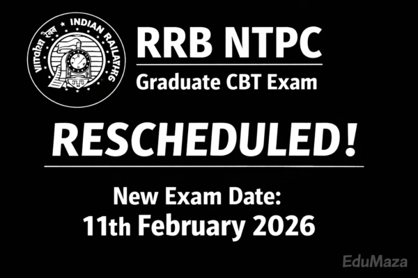 RRB NTPC Graduate CBT Exam Rescheduled 2026 : New Date Announced by RRB