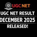 UGC NET December 2025 Result Declared : 1.76 Lakh+ Candidates Qualify for JRF, Assistant Professor & PhD (Direct Link Available)