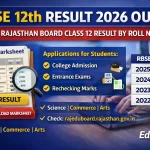 RBSE 12th Result 2026 Out, Check by Roll Number Link