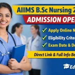 AIIMS B.Sc Nursing 2026 Out – Apply Online & Eligibility